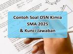 Contoh-Soal-OSN-Kimia-SMA-2025-dan-Kunci-Jawaban-Untuk-Olimpiade-Sains-Nasional-2025.jpg