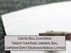 Contoh-Soal-Ujian-Dinas-Tingkat-I-dan-Kunci-Jawaban-Soal-Campuran-Dapat-Digunakan-Sebagai-Latihan.jpg