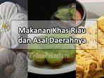 Daftar-Makanan-Khas-Riau-dan-Asal-Daerahnya-PDF-Bolu-Kemojo-Hingga-Kue-Bangkit.jpg