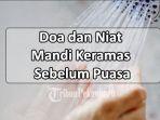 Doa-dan-Niat-Mandi-Keramas-Sebelum-Puasa-Ramadhan.jpg