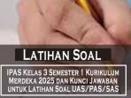 IPAS-Kelas-3-Semester-1-Kurikulum-Merdeka-2025-dan-Kunci-Jawaban-untuk-Latihan-Soal-UASPASSAS.jpg