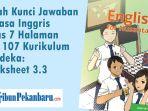 Inilah-Kunci-Jawaban-Bahasa-Inggris-Kelas-7-Halaman-106-107-Kurikulum-Merdeka-Worksheet-33.jpg