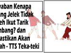 Jawaban-Kenapa-Orang-Jelek-Tidak-Boleh-Ikut-Tarik-Tambang-dan-Dipastikan-Akan-Kalah-TTS-Teka-teki.jpg