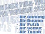 Jawaban-Teka-teki-MPLS-Air-GunungAir-DugemAir-PutihAir-Semut-dan-Air-Tanah.jpg