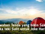 Jawaban-tenda-yang-bikin-sakit.jpg