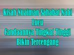 Kisah-Nuaiman-Sahabat-Nabi-Viral-di-TikTok-Kumpulan-Video-Lucu-Bikin-Nabi-Muhammad-SAW-Ketawa.jpg