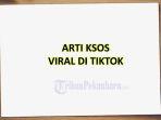 Ksos-Viral-di-Tiktok-Ini-Arti-Ksos-Dalam-Bahasa-Gaul.jpg