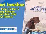 Kunci-Jawaban-BMR-Kelas-10-Bab-5-Soal-Tentang-Pekaian-Melayu-Riau.jpg