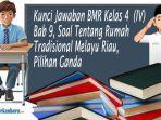 Kunci-Jawaban-BMR-Kelas-4SDMI-Bab-9-Soal-Tentang-Rumah-Tradisional-Melayu-Riau-Pilihan-Ganda.jpg