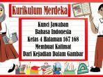 Kunci-Jawaban-Bahasa-Indonesia-Kelas-4-Halaman-167-168-Kalimat-Kejadian-di-Gambar-Kurikulum-Merdeka.jpg