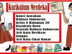 Kunci-Jawaban-Bahasa-Indonesia-Kelas-6-Halaman-20-Kosakata-Baru-Sejarah-BIndo-Kurikulum-Merdeka.jpg