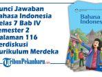 Kunci-Jawaban-Bahasa-Indonesia-Kelas-7-Bab-IV-Semester-2-Halaman-116-Berdiskusi-Kurikulum-Merdeka.jpg