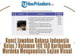 Kunci-Jawaban-Bahasa-Indonesia-Kelas-7-Halaman-149-150-Kurikulum-Merdeka-Menganalisis-Sajian-Visual.jpg