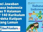 Kunci-Jawaban-Bahasa-Indonesia-Kelas-9-Halaman-139-140-Kurikulum-Merdeka-Kutipan-Padang-Lamun.jpg