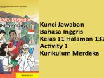 pekanbaru/Kunci-Jawaban-Bahasa-Inggris-Kelas-11-Halaman-132-Activity-1-Kurikulum-Merdeka-Watch-A-Video.jpg