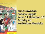 Kunci-Jawaban-Bahasa-Inggris-Kelas-11-Halaman-155-Activity-4b-Kurikulum-Merdeka.jpg