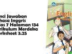 Kunci-Jawaban-Bahasa-Inggris-Kelas-7-Halaman-134-Kurikulum-Merdeka-Worksheet-325.jpg