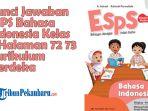 Kunci-Jawaban-ESPS-Bahasa-Indonesia-Kelas-5-Halaman-72-73-Kurikulum-Merdeka.jpg