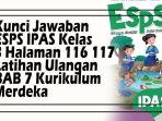 Kunci-Jawaban-ESPS-IPAS-Kelas-3-Halaman-116-117-Latihan-Ulangan-BAB-7-Kurikulum-Merdeka.jpg