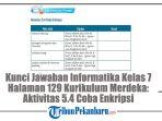 Kunci-Jawaban-Informatika-Kelas-7-Halaman-129-Kurikulum-Merdeka-Aktivitas-54-Coba-Enkripsi.jpg