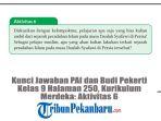 Kunci-Jawaban-PAI-dan-Budi-Pekerti-Kelas-9-Halaman-250-Kurikulum-Merdeka-Aktivitas-6.jpg