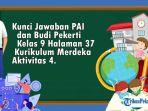 Kunci-Jawaban-PAI-dan-Budi-Pekerti-Kelas-9-Halaman-37-Kurikulum-Merdeka-Aktivitas-4.jpg