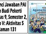Kunci-Jawaban-PAI-dan-Budi-Pekerti-Kelas-9-Semester-2-Bab-V-Aktivitas-5-Halaman-131.jpg