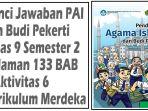 Kunci-Jawaban-PAI-dan-Budi-Pekerti-Kelas-9-Semester-2-Halaman-133-BAB-5-Aktivitas6-Kurikulum-Merdeka.jpg