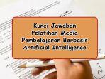 Kunci-Jawaban-Pelatihan-Media-Pembelajaran-Berbasis-Artificial-Intelligence-Pintar-Kemenag-Modul-31.jpg