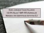 Kunci-Jawaban-Tugas-Halaman-143-IPA-Kelas-7-SMPMTs-Kurikulum-Merdeka-Ayo-Identifikasi-Aktivitas-53.jpg