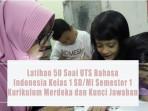 Latihan-50-Soal-UTS-Bahasa-Indonesia-Kelas-1-SDMI-Semester-1-Kurikulum-Merdeka-dan-Kunci-Jawaban.jpg