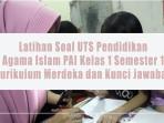 Latihan-Soal-UTS-Pendidikan-Agama-Islam-PAI-Kelas-1-Semester-1-Kurikulum-Merdeka-dan-Kunci-Jawaban.jpg