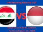 Link-Live-Streaming-Irak-vs-Timnas-Indonesia-Piala-Asia-U-23.jpg