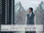 Lirik-Lagu-Lyodra-Sampaikan-Rindu-Di-Langitku-Tak-Lagi-Biru.jpg