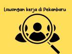 Lowongan-Kerja-Pekanbaru-Terbaru-okee-2024.jpg