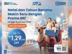 Promo Natal dan Tahun Baru dari BRI: Ada Diskon Hingga Rp1,29 Juta!