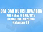 PAI-Kelas-9-SMPMTs-Kurikulum-Merdeka-Halaman-33-terbaru.jpg
