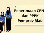 Pemprov-Riau-Bakal-Rekrut-CPNS-dan-PPPK-2024.jpg