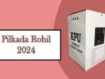 Pilkada_Rohil_2024_26082024.jpg