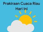 Prakiraan-Cuaca-Riau-hari-ini-Minggu.jpg