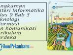 Rangkuman-Materi-Informatika-Kelas-9-Bab-3-Teknologi-Informasi-dan-Komunikasi-Kurikulum-Merdeka.jpg