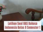 Soal-UAS-Bahasa-Indonesia-Kelas-9-Semester-1-Oke.jpg
