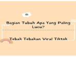 Tebak-Tebakan-Viral-Tiktok-Kumpulan-Tebak-Tebakan-Receh-Bagian-Tubuh-Apa-Yang-Lucu.jpg