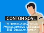 Tes-Perangkat-Desa-Tentang-Pancasila-dan-UUD-1945-Seleksi-2025-Dilengkapi-Jawaban.jpg