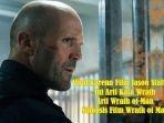 Viral-karena-Film-Jason-Statham-Ini-Arti-Kata-Wrath-dan-Arti-Wrath-of-Man-dan-Sinopsis-Film.jpg