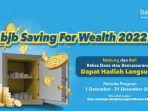 adv-bjb-Saving-For-Wealth-2022.jpg