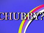 apa-itu-chubby-dalam-bahasa-gaul.jpg