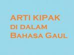 arti-kipak-kipak-artinya.jpg