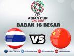 babak-16-besar-afc-asian-cup-2019-thailand-vs-china.jpg