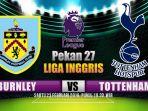burnley-vs-tottenham-liga-inggris-pekan-27.jpg